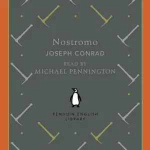 «Nostromo» by Joseph Conrad