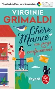 Virginie Grimaldi, "Chère Mamie au pays du confinement"