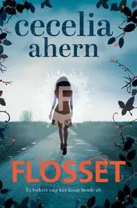 «Flosset» by Cecelia Ahern
