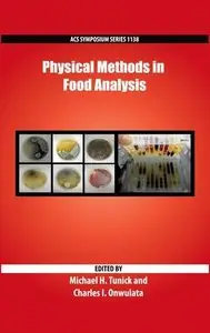 Physical Methods in Food Analysis (Acs Symposium Series)