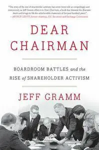 Dear Chairman: Boardroom Battles and the Rise of Shareholder Activism