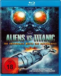 Aliens vs. Titanic (2017)