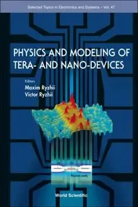 Physics And Modeling Of Tera- And Nano-Devices (Repost)