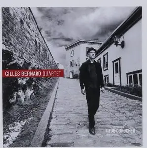 Gilles Bernard Quartet - 4 Rue Durocher (2015)