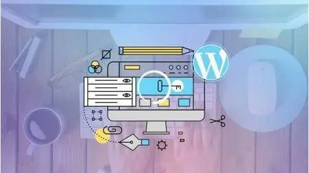 The Ultimate WordPress Boot Camp: Build Multiple Websites