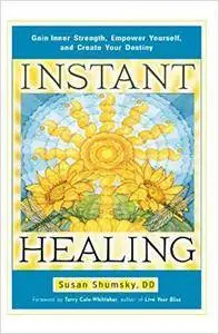 Instant Healing