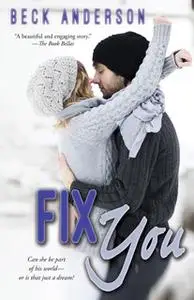«Fix You» by Beck Anderson