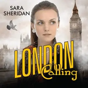 «London Calling» by Sara Sheridan