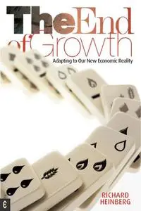 «The End of Growth» by Richard Heinberg