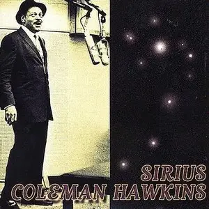 Coleman Hawkins - Sirius (1966) (Remastered 1995)