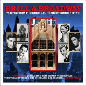 VA - Brill & Broadway: 75 Hits From The Original Home Of Songswriting (2014)