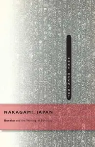 Nakagami, Japan: Buraku and the Writing of Ethnicity 