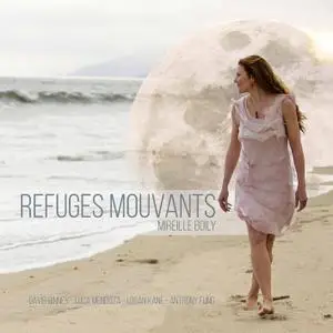 Mireille Boily - Refuges mouvants (2020) [Official Digital Download 24/96]