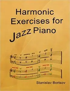 Harmonic Exercises for Jazz Piano