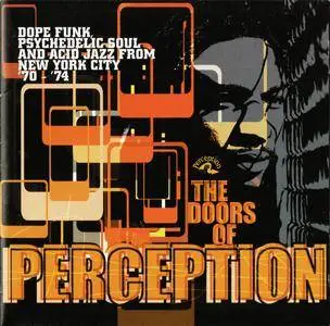 Various Artists - The Doors of Perception: Dope Funk, Psychedelic Soul and Acid Jazz From New York City '70-'74 (2000)