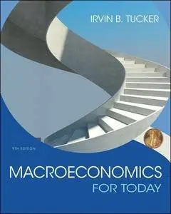 Macroeconomics for Today, 9th Edition