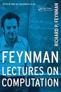 Feynman Lectures on Computation