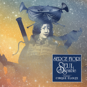 Serge Fiori - Seul ensemble (2019)