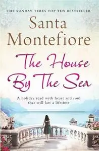 «The House by the Sea» by Santa Montefiore