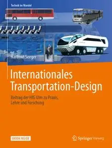 Internationales Transportation-Design: Beitrag der HfG Ulm zu Praxis, Lehre und Forschung (Repost)