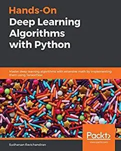 Hands On Deep Learning Algorithms with Python