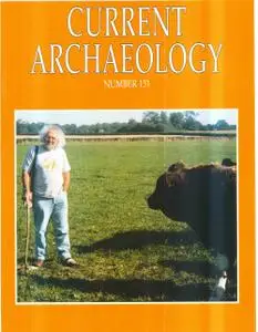 Current Archaeology - Issue 151