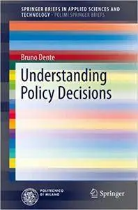 Understanding Policy Decisions (Repost)