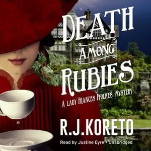 «Death among Rubies» by R.J. Koreto