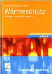 Wärmeschutz: Grundlagen - Berechnung - Bewertung [Repost]