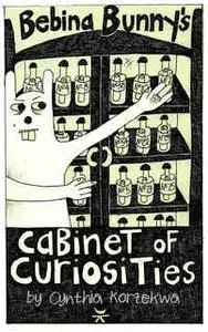 «Bebina Bunny's Cabinet of Curiosities» by Cynthia Korzekwa