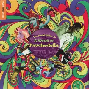 VA - The Rough Guide To A World Of Psychedelia (2016)