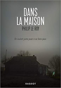 Dans la maison - Le Roy, Philip