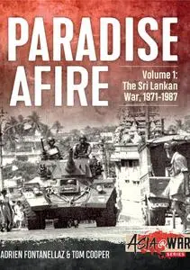 «Paradise Afire. Volume 1» by Adrien Fontanellaz, Tom Cooper
