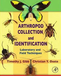 Arthropod Collection and Identification: Laboratory and Field Techniques (repost)