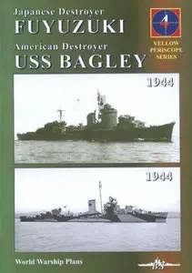 Japanese Destroyer Fuyuzuki & American Destroyer Bagley (Yellow Periscope Series 4) (Repost)