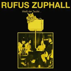 Rufus Zuphall - Weiß der Teufel (1970) [Reissue 2004] (Re-up)