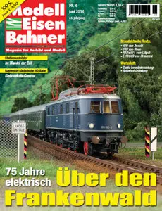 Modelleisenbahner Magazin fuer Vorbild und Modell Juni No 06 2014