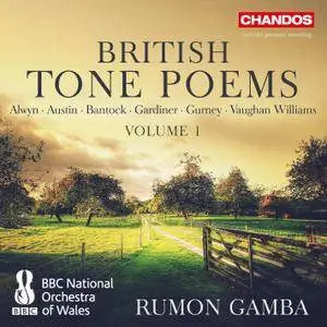 BBC National Orchestra of Wales & Rumon Gamba - British Tone Poems, Vol. 1 (2017) [Official Digital Download 24/96]