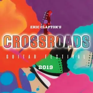 VA - Eric Clapton's Crossroads Guitar Festival 2019 (2020)