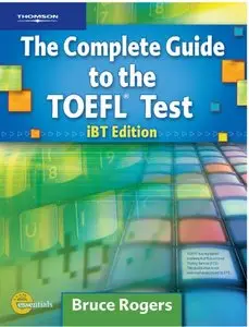 The Complete Guide to the TOEFL Test iBT Edition