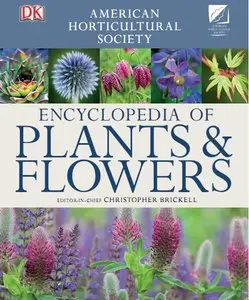 American Hortcultural Society Encyclopedia of Plants & Flowers (Repost)