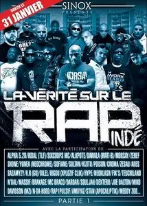 La vérité sur le rap indé, partie 1 (2011)