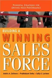 Building a Winning Sales Force: Powerful Strategies for Driving High Performance (repost)