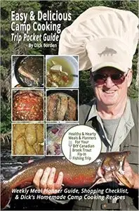 Easy and Delicious Camp Cooking Trip Pocket Guide