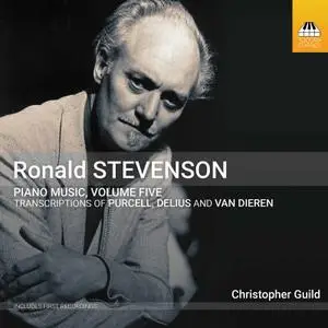 Christopher Guild - Stevenson Piano Music, Vol. 5 (2021) [Official Digital Download 24/96]