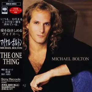 Michael Bolton - The One Thing (1993) [Japanese Ed.]