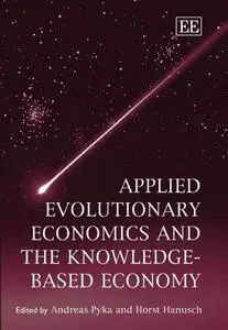 Applied Evolutionary Economics And the Knowledge-based Economy