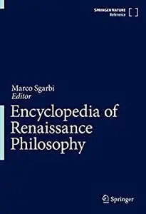 Encyclopedia of Renaissance Philosophy