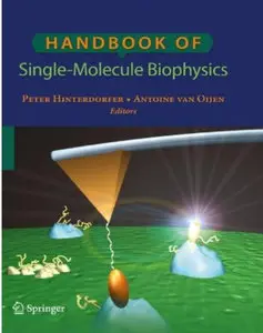 Handbook of Single-Molecule Biophysics (repost)