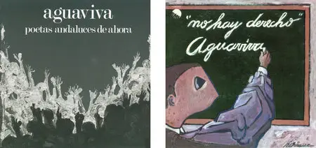 Aguaviva: Poetas andaluces de ahora (1975) - No hay derecho (1977)